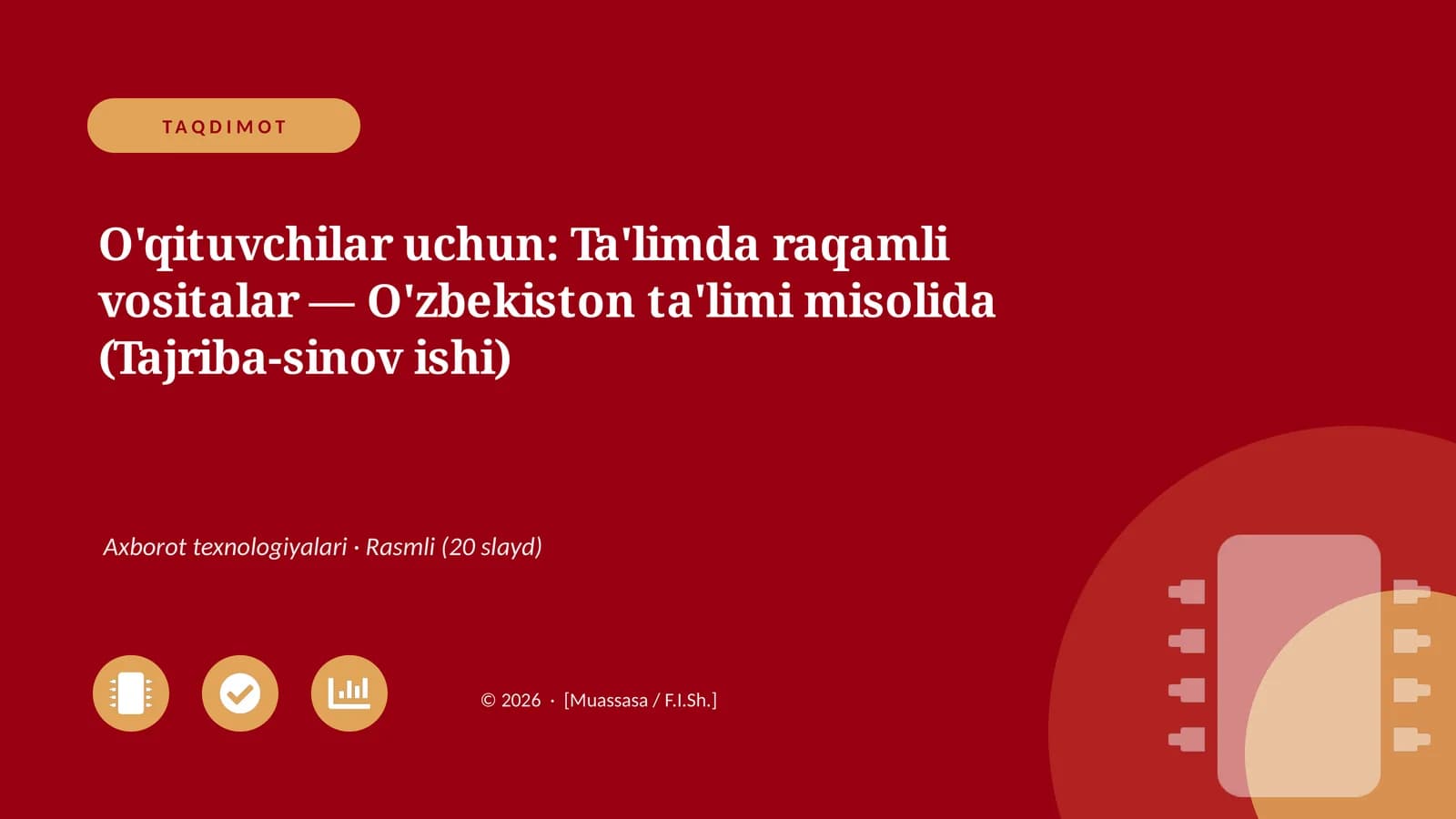 O'qituvchilar uchun: Ta'limda raqamli vositalar — O'zbekiston ta'limi misolida (Tajriba-sinov ishi)