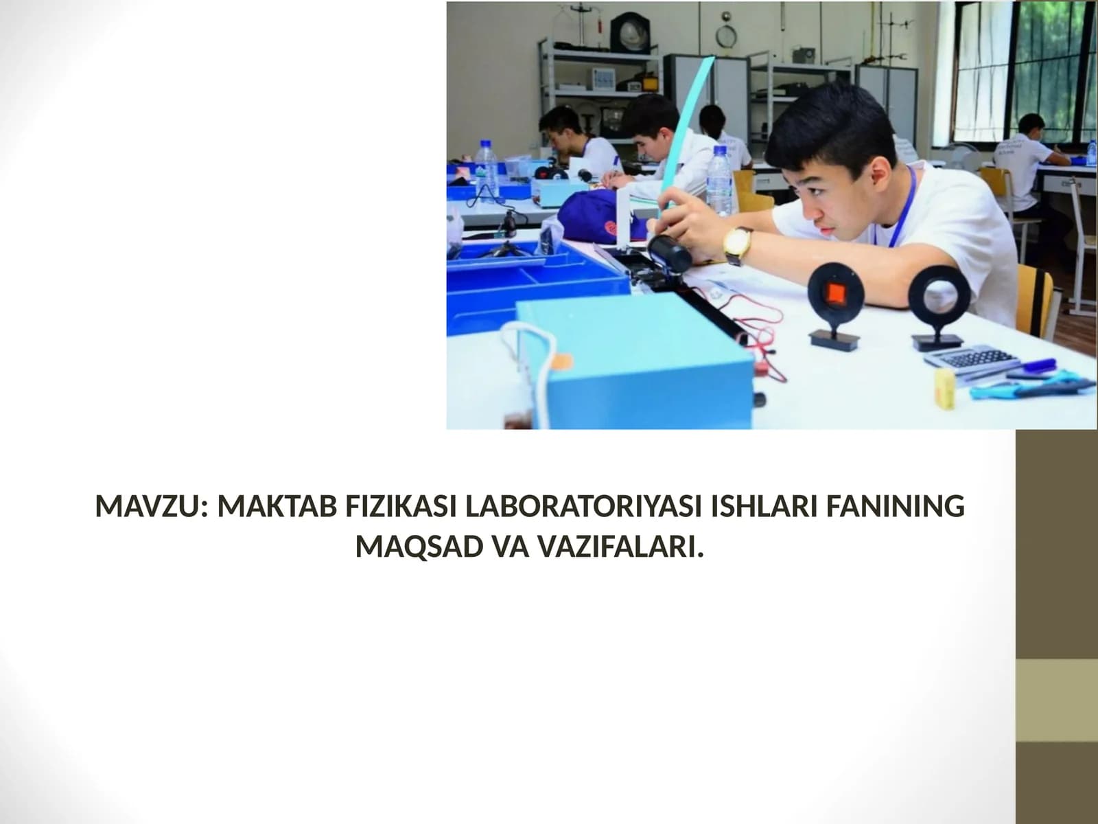MAKTAB FIZIKASI LABORATORIYASI ISHLARI FANINING MAQSAD VA VAZIFALARI