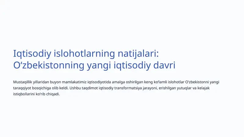 Iqtisodiy islohotlarning natijalari: Oʻzbekistonning yangi iqtisodiy davri