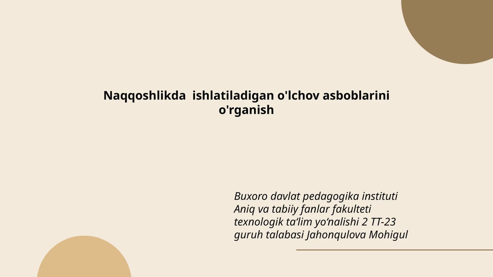 Naqqoshlikda ishlatiladigan o'lchov asboblarini o'rganish