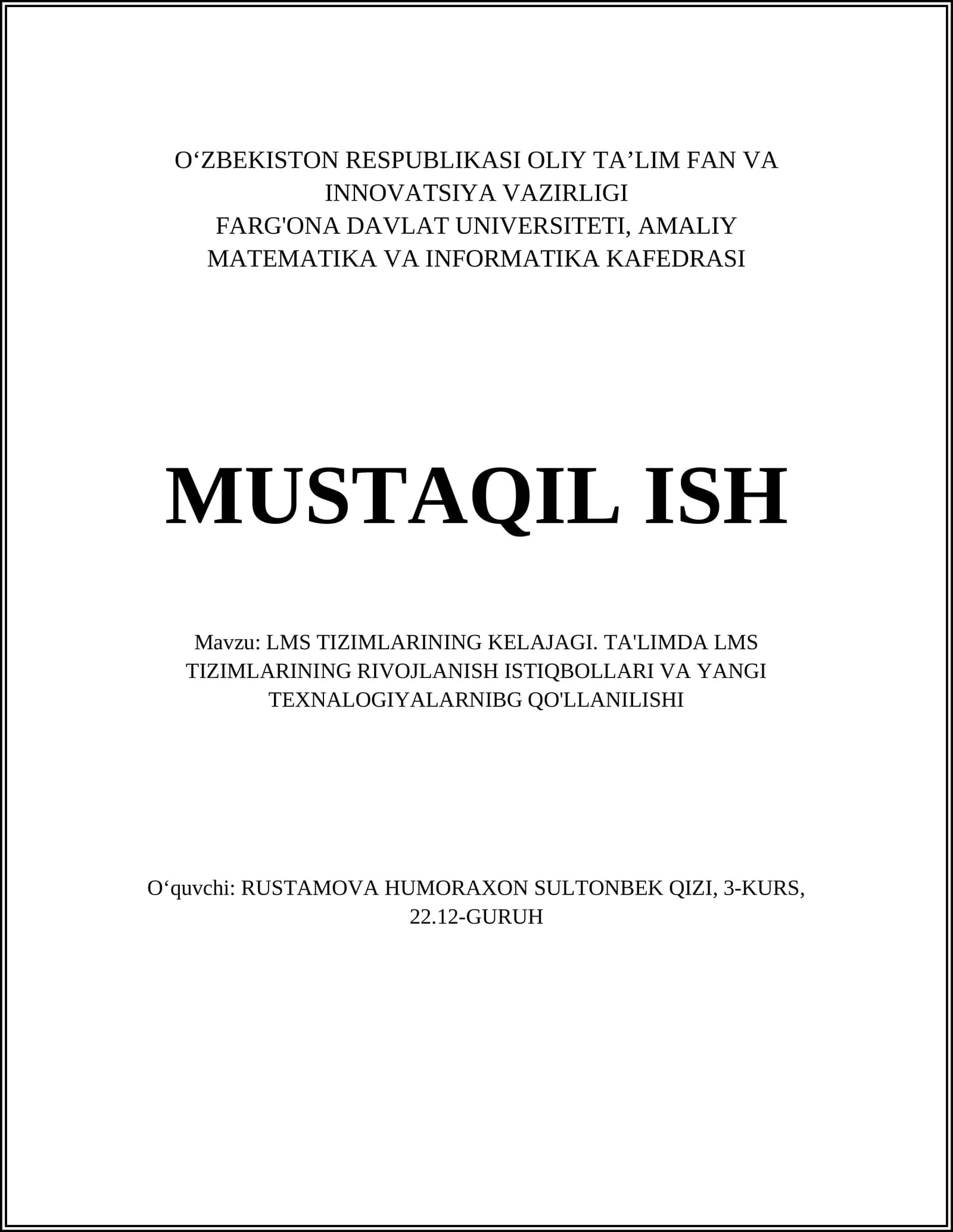 LMS TIZIMLARINING KELAJAGI. TA'LIMDA LMS TIZIMLARINING RIVOJLANISH ISTIQBOLLARI VA YANGI TEXNALOGIYALARNIBG QO'LLANILISHI