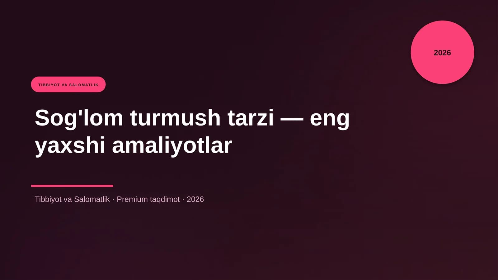 Sog'lom turmush tarzi — eng yaxshi amaliyotlar