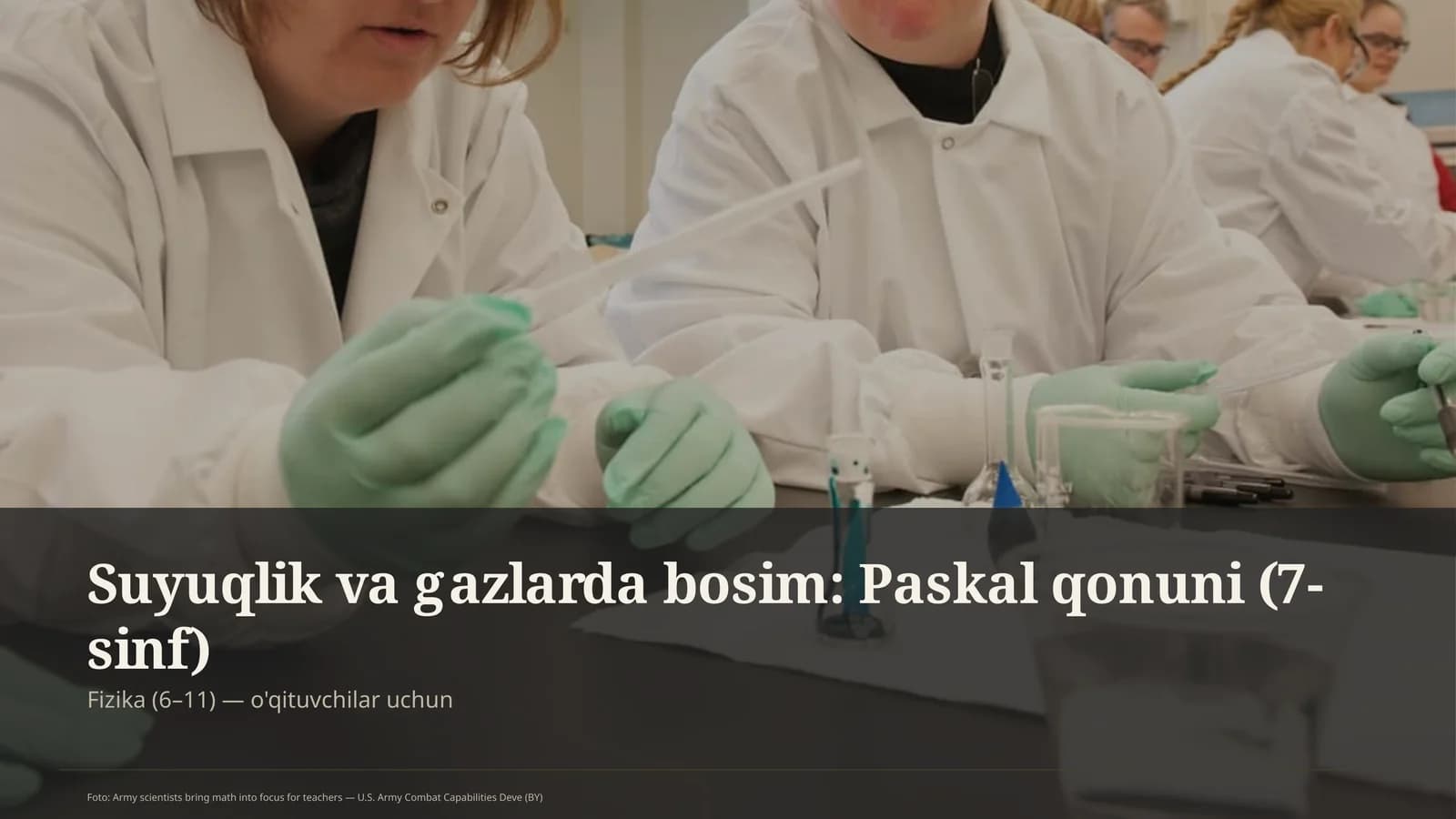 Suyuqlik va gazlarda bosim: Paskal qonuni (7-sinf)