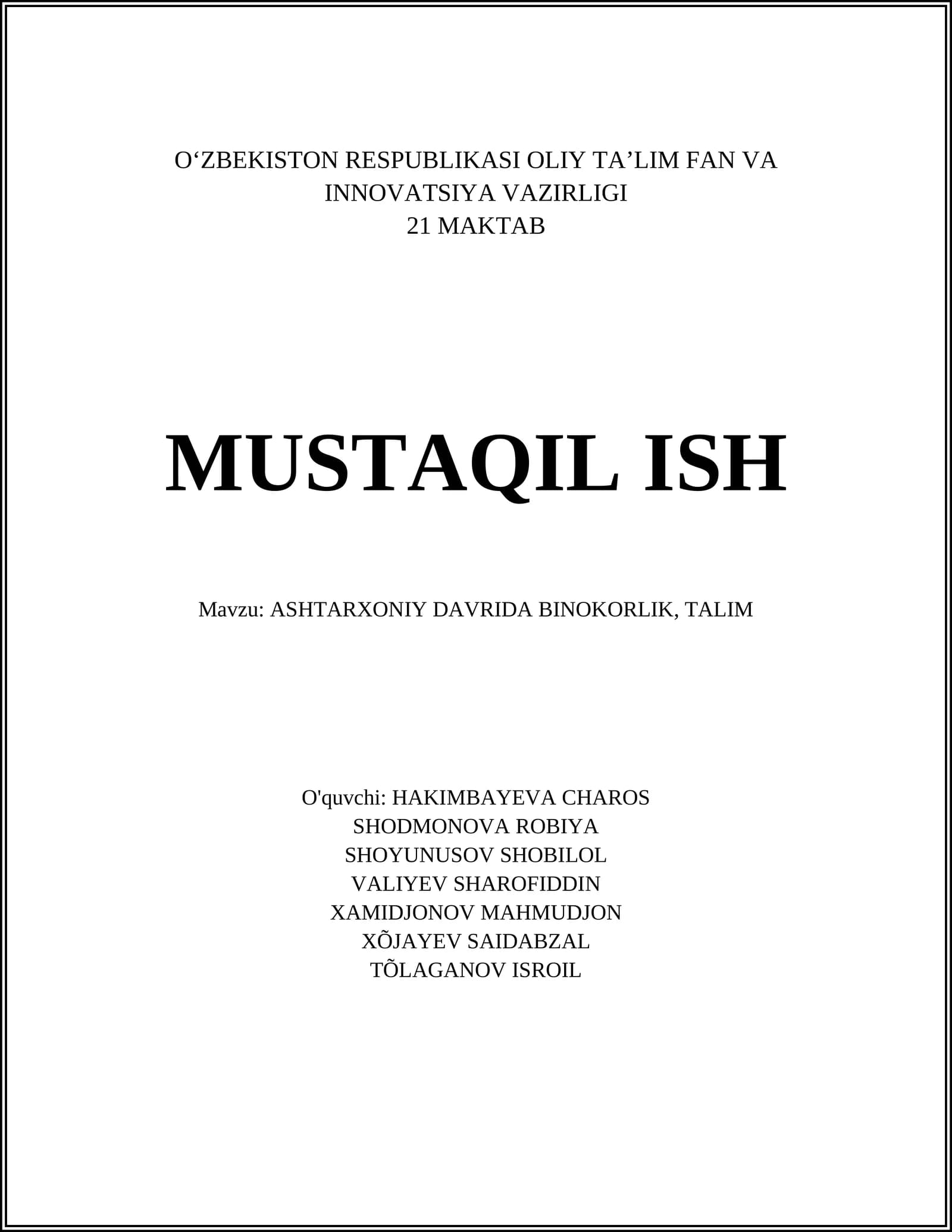 ASHTARXONIY DAVRIDA BINOKORLIK, TALIM