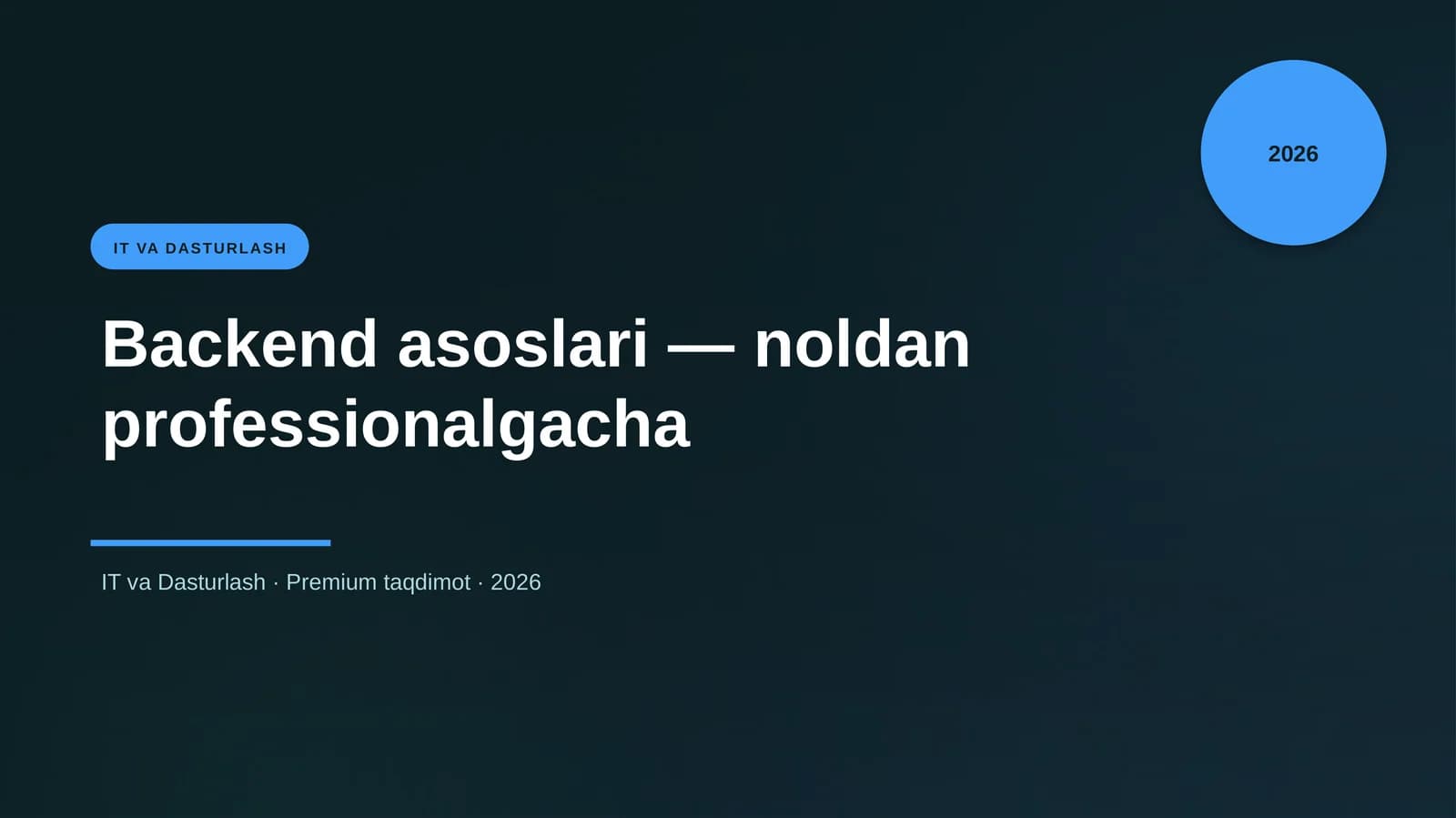 Backend asoslari — noldan professionalgacha