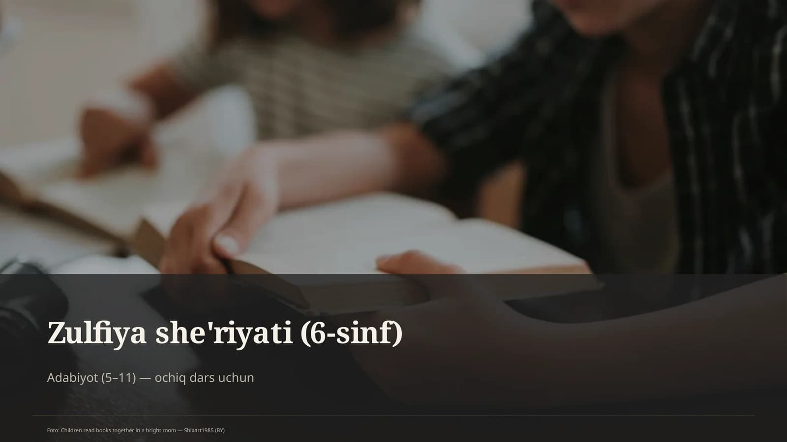 Zulfiya she'riyati (6-sinf)