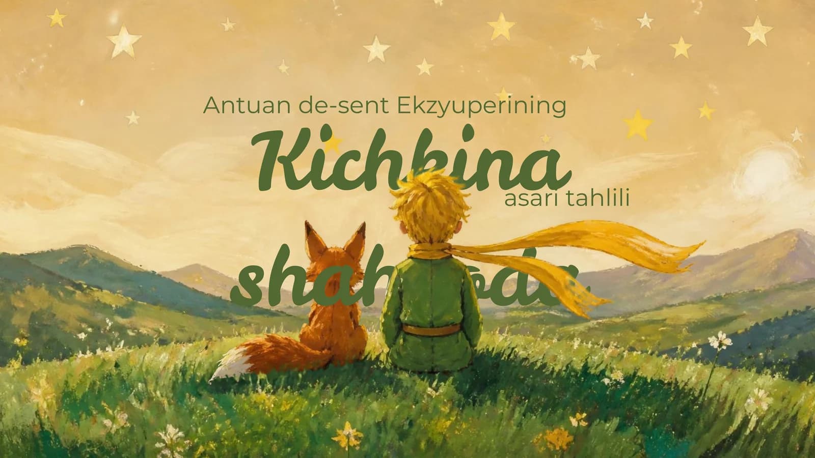 "Kichkina shahzoda" asari tahlili