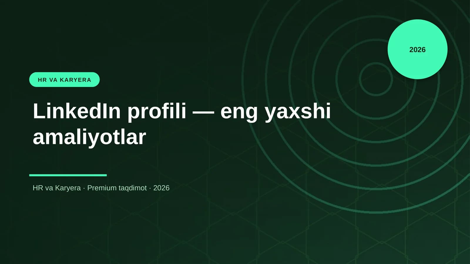 LinkedIn profili — eng yaxshi amaliyotlar
