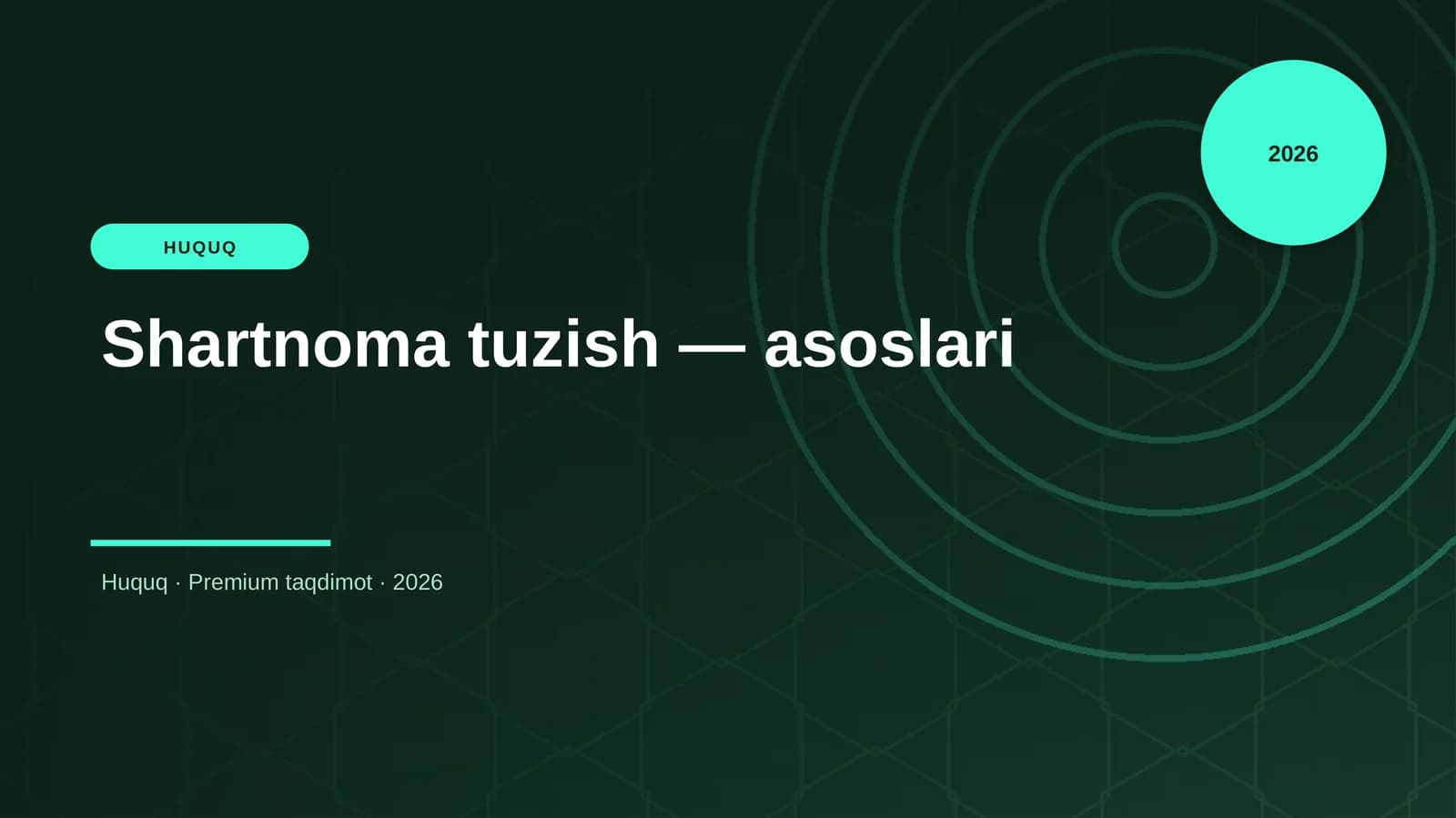 Shartnoma tuzish — asoslari