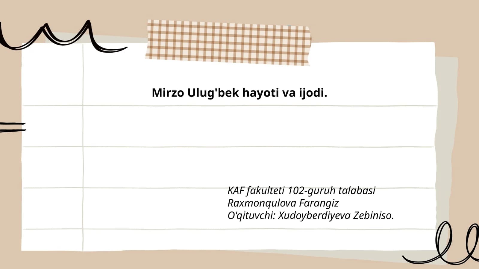 Mirzo Ulug'bek hayoti va ijodi