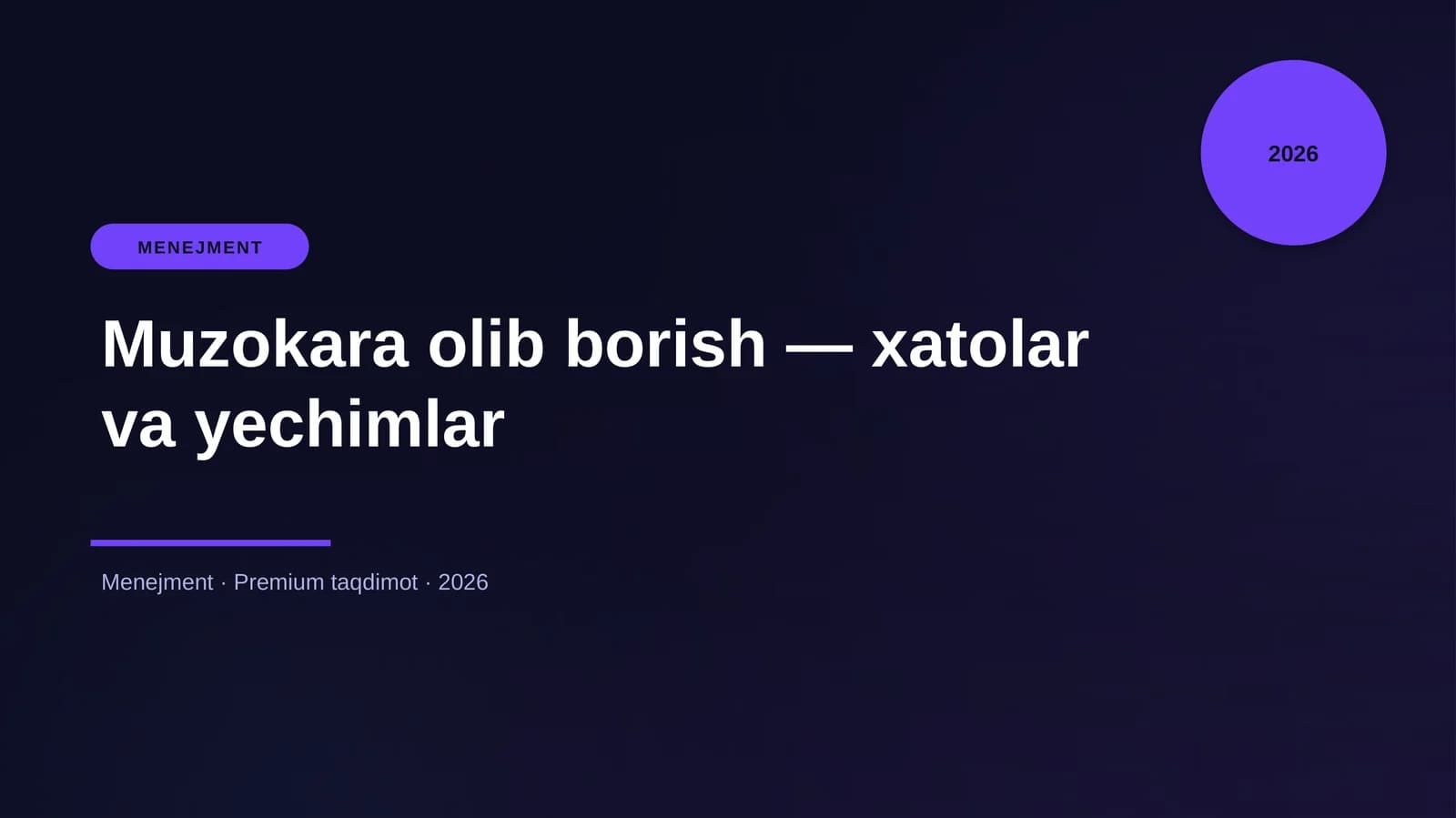 Muzokara olib borish — xatolar va yechimlar