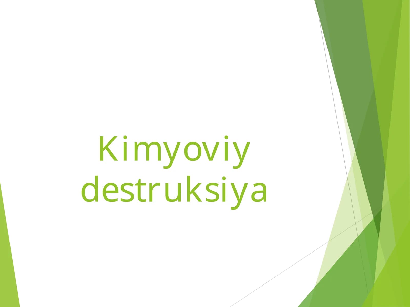 Kimyoviy destruksiya