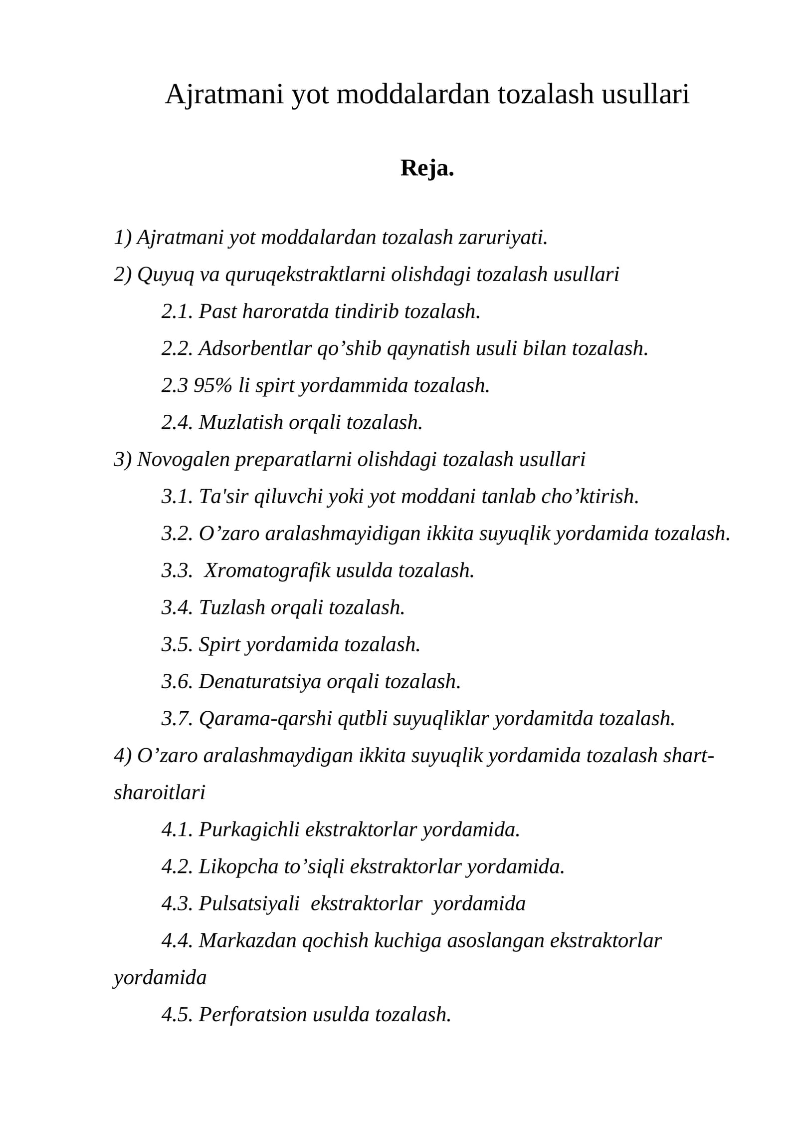Ajratmani yot moddalardan tozalash usullari