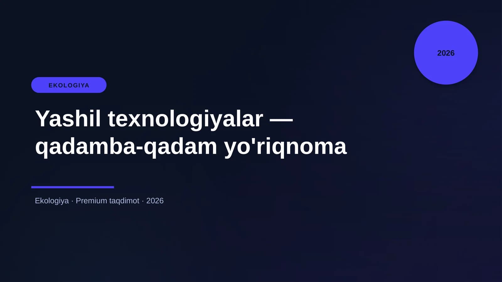 Yashil texnologiyalar — qadamba-qadam yo'riqnoma