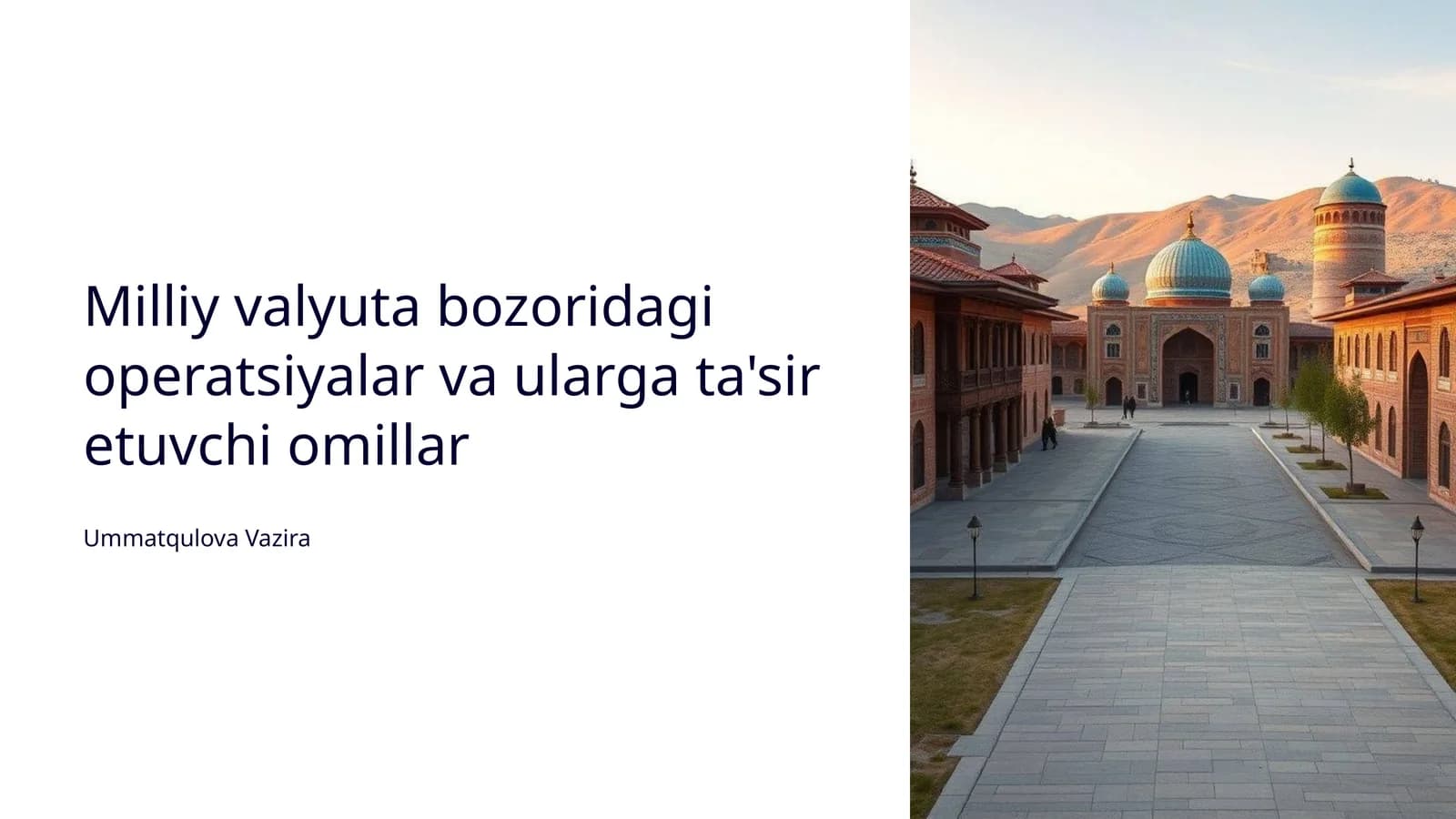 Milliy valyuta bozoridagi operatsiyalar va ularga ta'sir etuvchi omillar