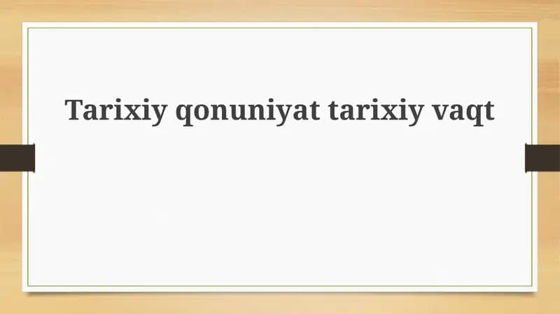 Tarixiyqonuniyattarixiyvaqt