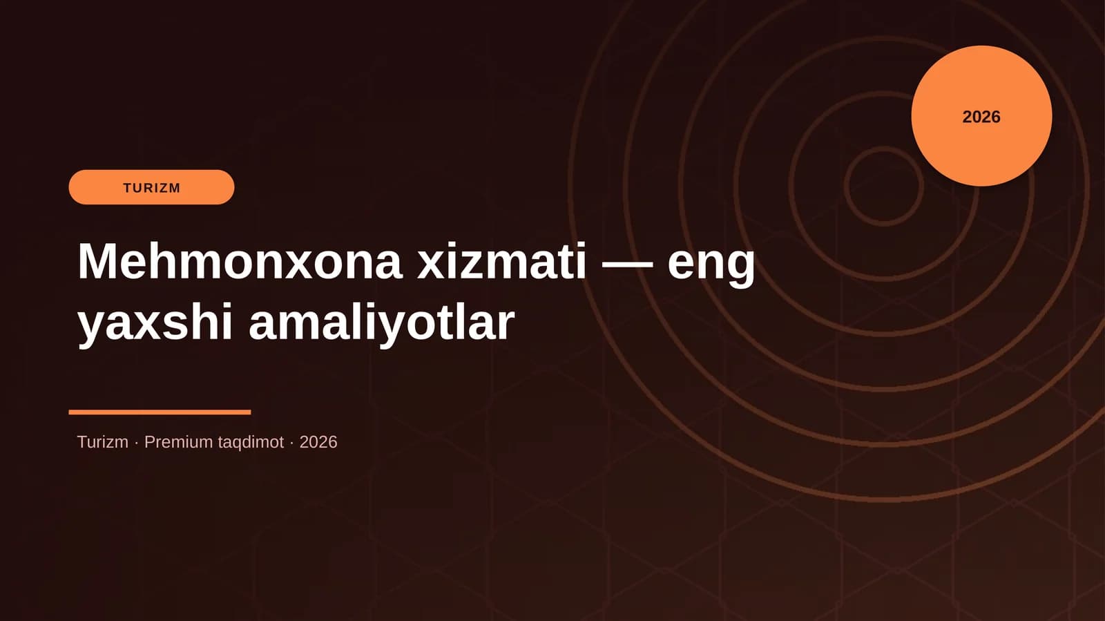 Mehmonxona xizmati — eng yaxshi amaliyotlar