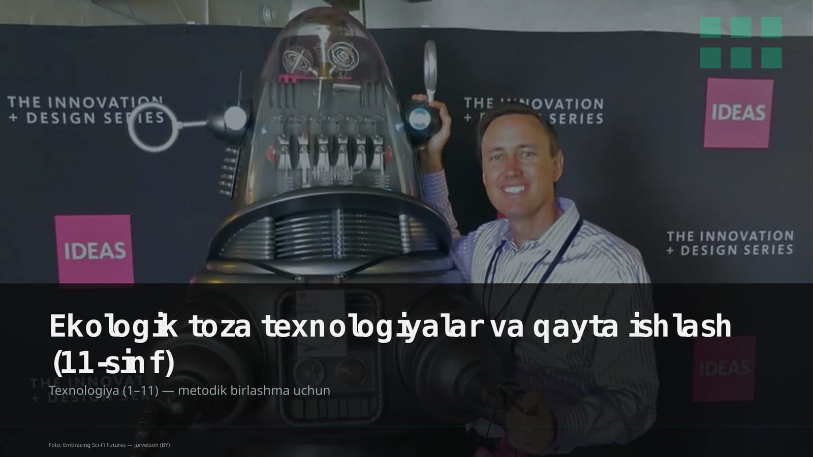 Ekologik toza texnologiyalar va qayta ishlash (11-sinf)