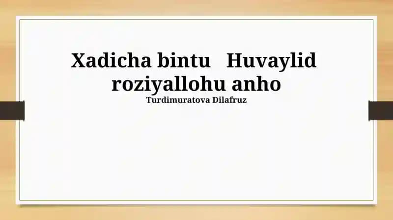 Xadicha bintu Huvaylid roziyallohu anho