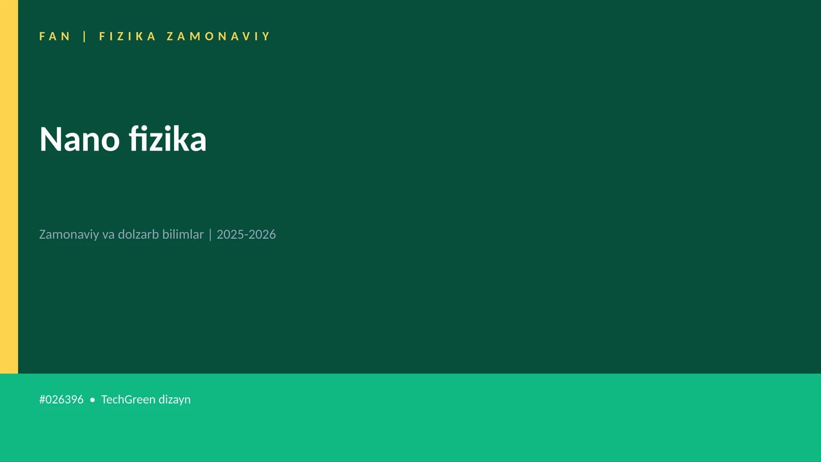 FAN | FIZIKA ZAMONAVIY