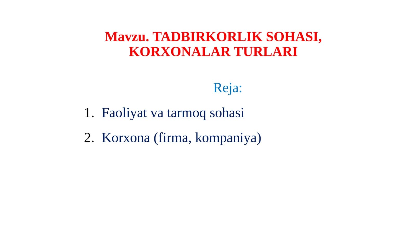 Tadbirkorlik sohasi, korxona turlari