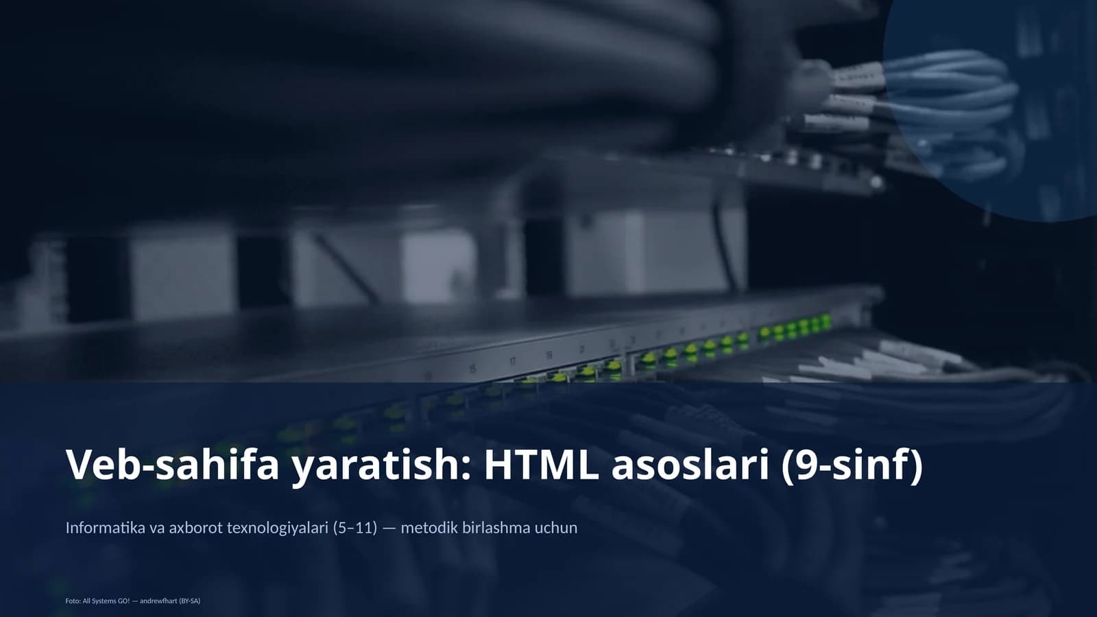 Veb-sahifa yaratish: HTML asoslari (9-sinf)