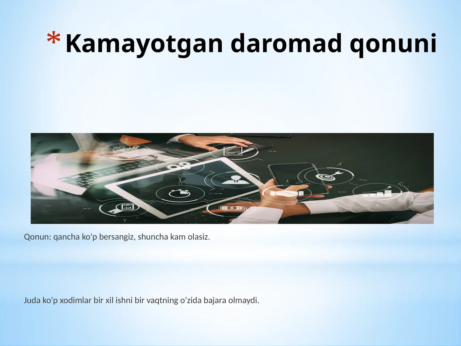 Iqtisodiyot - Kamayotgan daromad qonuni
