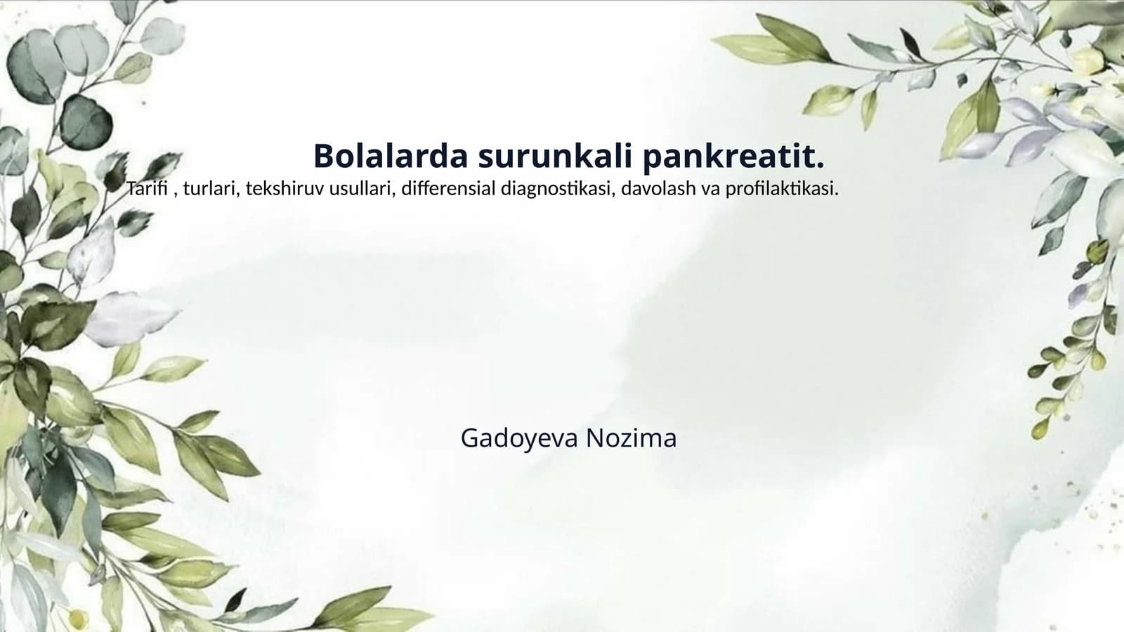 Bolalarda surunkali pankreatit.