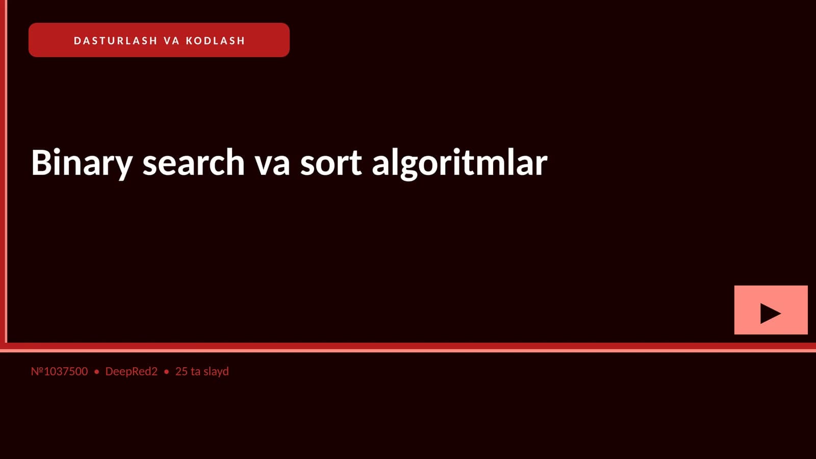 Binary search va sort algoritmlar
