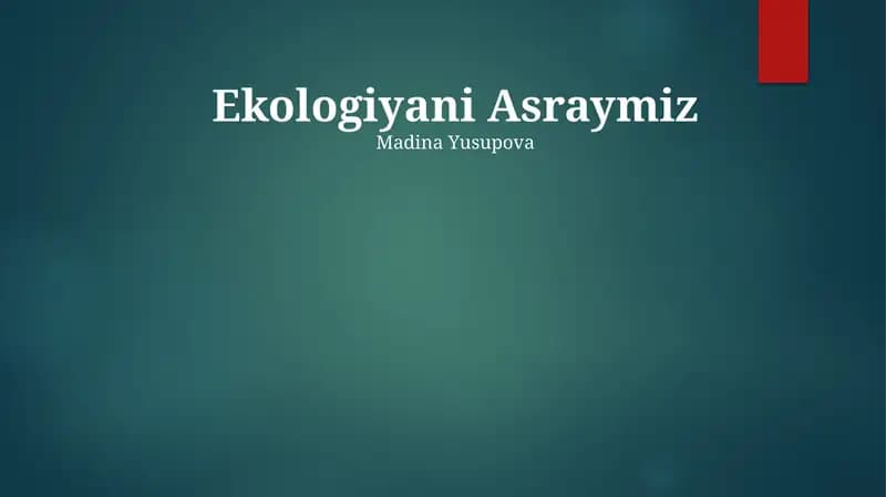 Ekologiyani Asraymiz