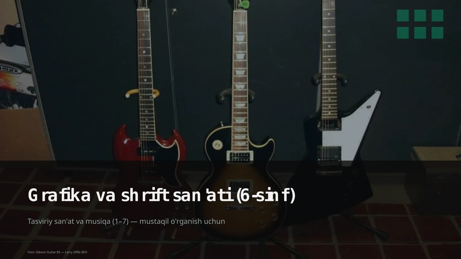 Grafika va shrift san'ati (6-sinf)
