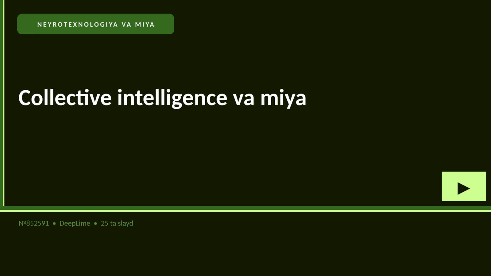Collective intelligence va miya