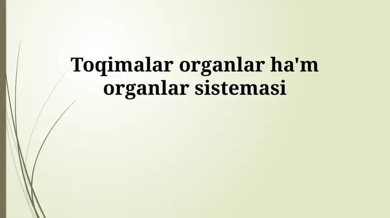 Toqimalar organlar ha'm organlar sistemasi