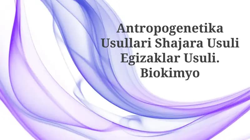 Antropogenetika Usullari Shajara Usuli Egizaklar Usuli