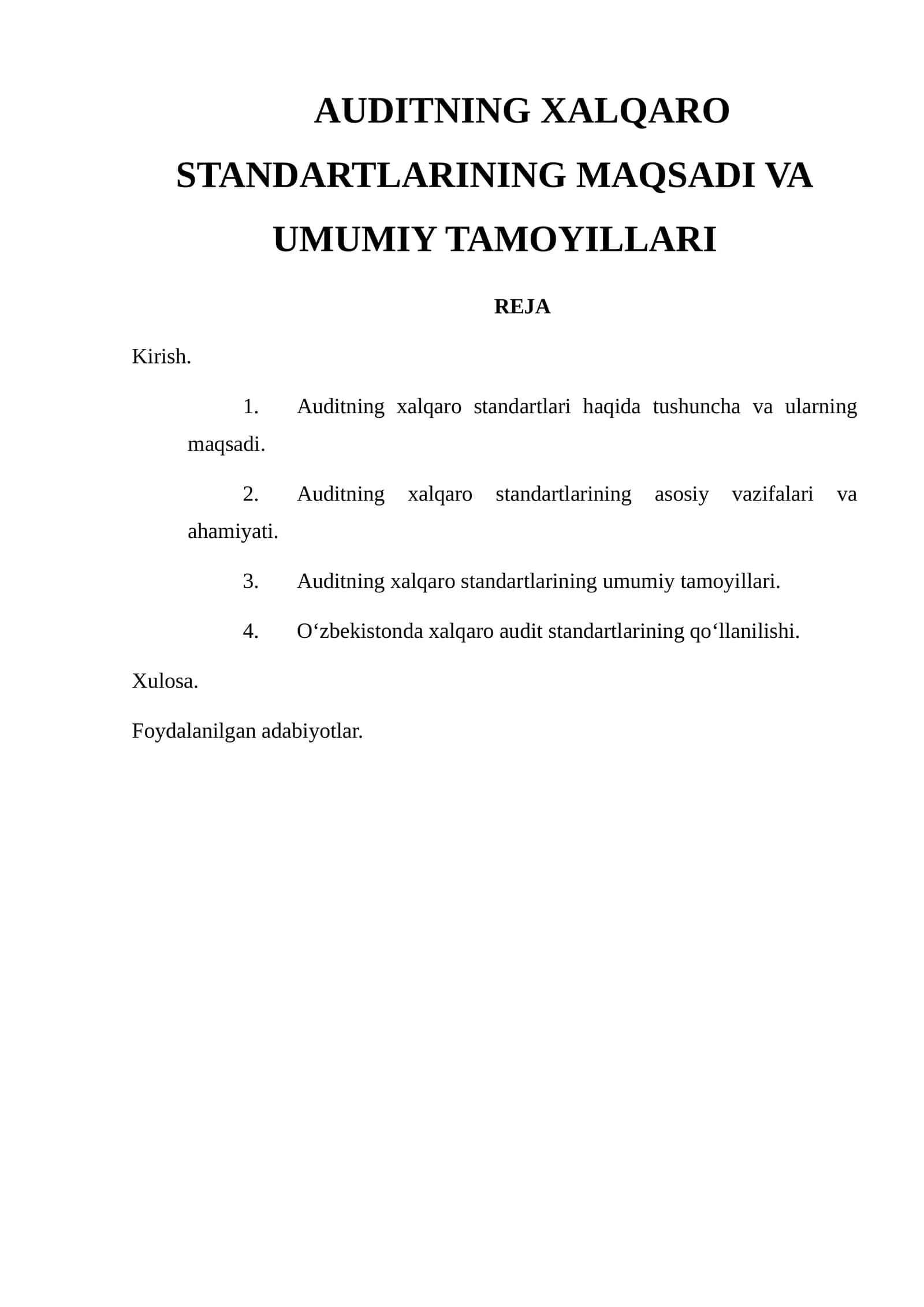Auditning xalqaro standartlarining maqsadi va umumiy tamoyillari