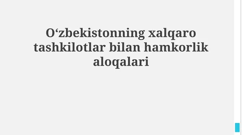 O'zbekistonning xalqaro tashkilotlar bilan hamkorlik aloqalari