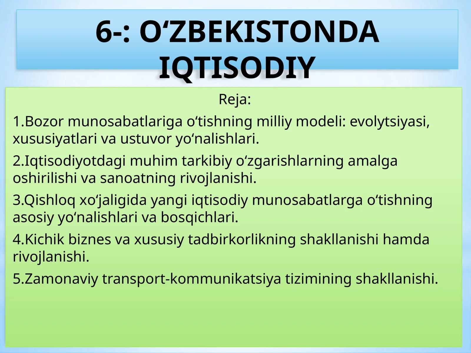 О‘zbekistonda iqtisodiy islohotlarning amalga oshirilishi, bozor munosabatlarining shakllanishi