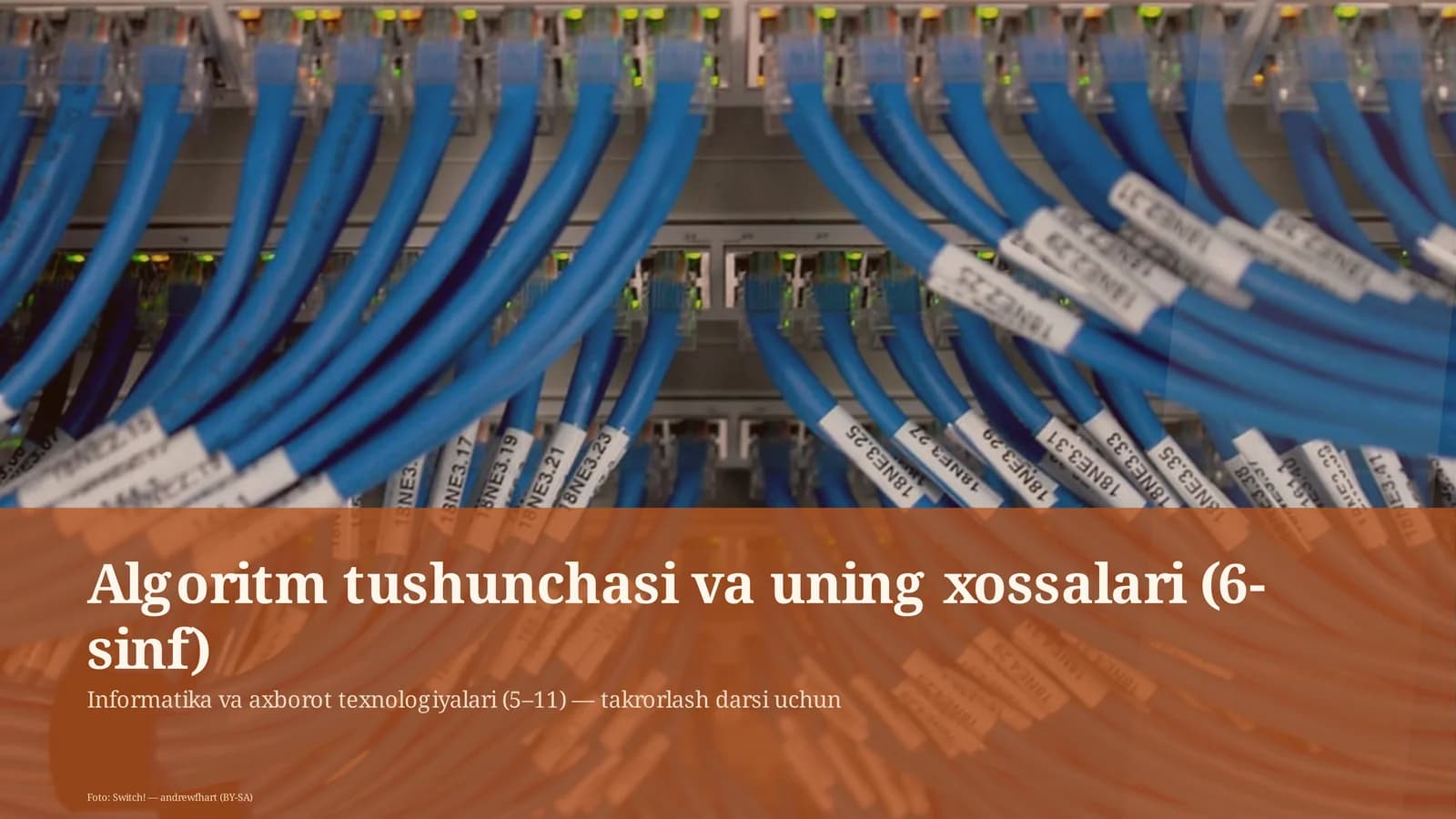 Algoritm tushunchasi va uning xossalari (6-sinf)