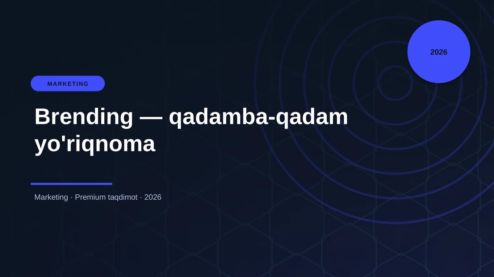 Brending — qadamba-qadam yo'riqnoma
