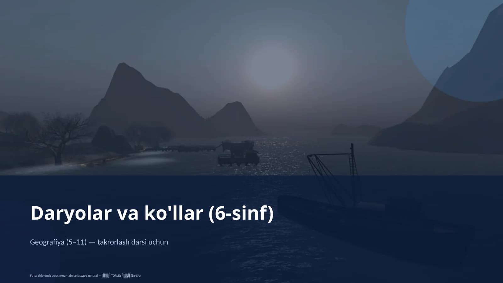 Daryolar va ko'llar (6-sinf)