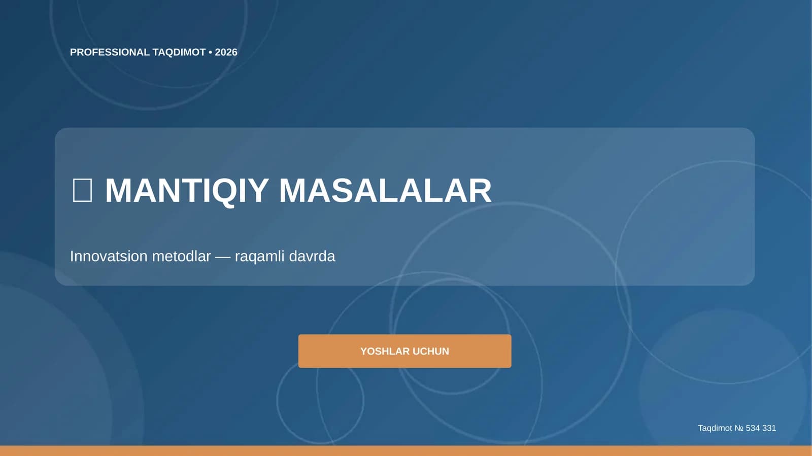 Mantiqiy masalalar: innovatsion metodlar (raqamli davrda) [yoshlar uchun]