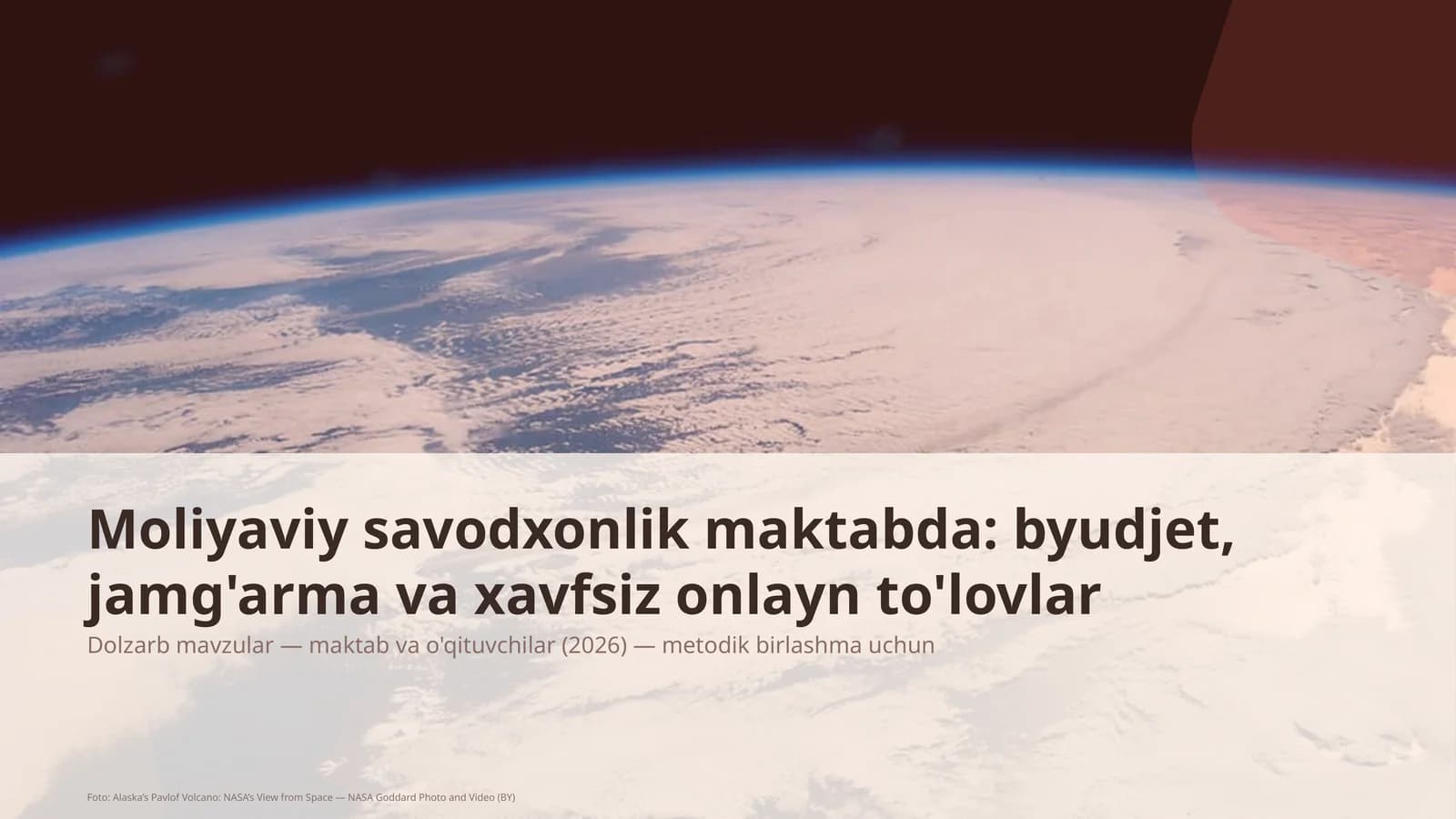 Moliyaviy savodxonlik maktabda: byudjet, jamg'arma va xavfsiz onlayn to'lovlar