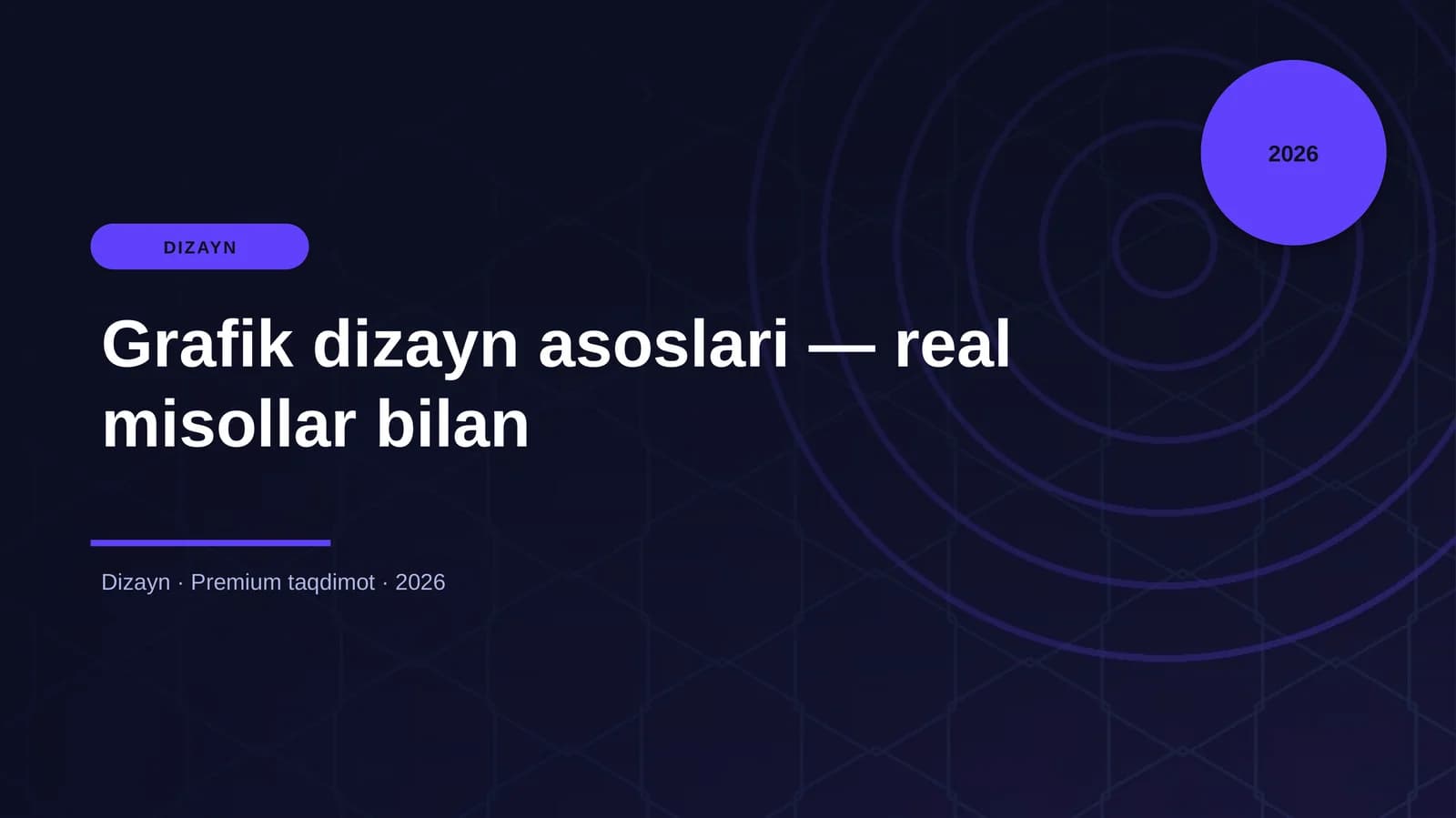 Grafik dizayn asoslari — real misollar bilan