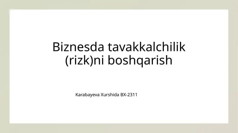 Biznesda tavakkalchilik (rizk)ni boshqarish