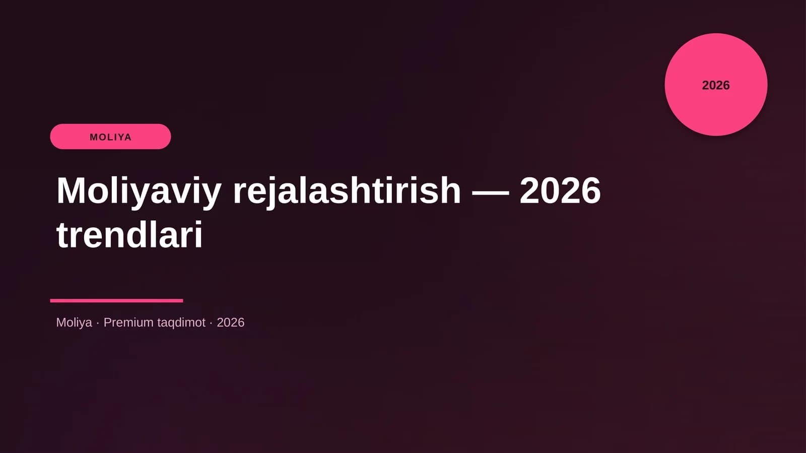 Moliyaviy rejalashtirish — 2026 trendlari