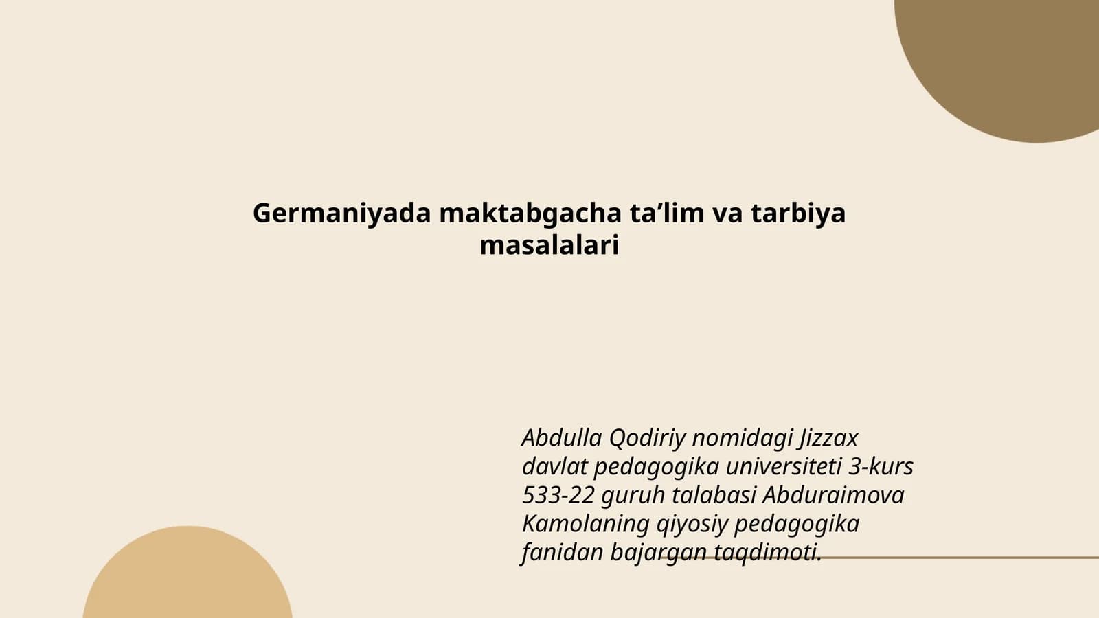Abduraimova Kamolaning Qiyosiy Pedagogika Fanidan Taqdimoti