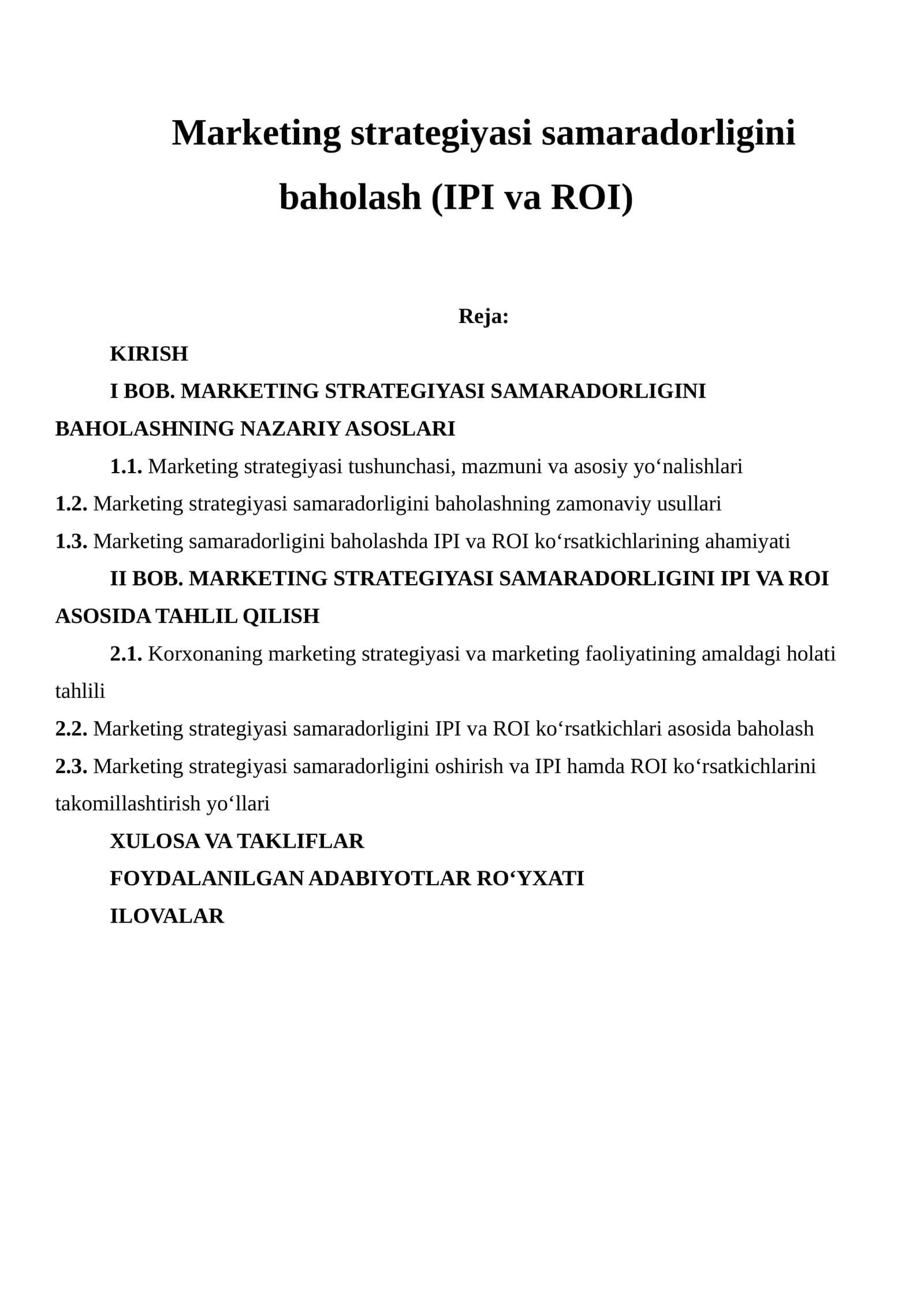 Marketing strategiyasi samaradorligini baholash (IPI va ROI)