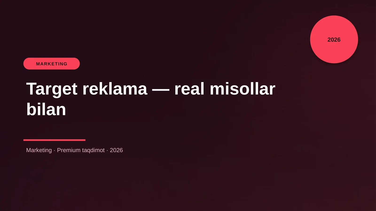 Target reklama — real misollar bilan