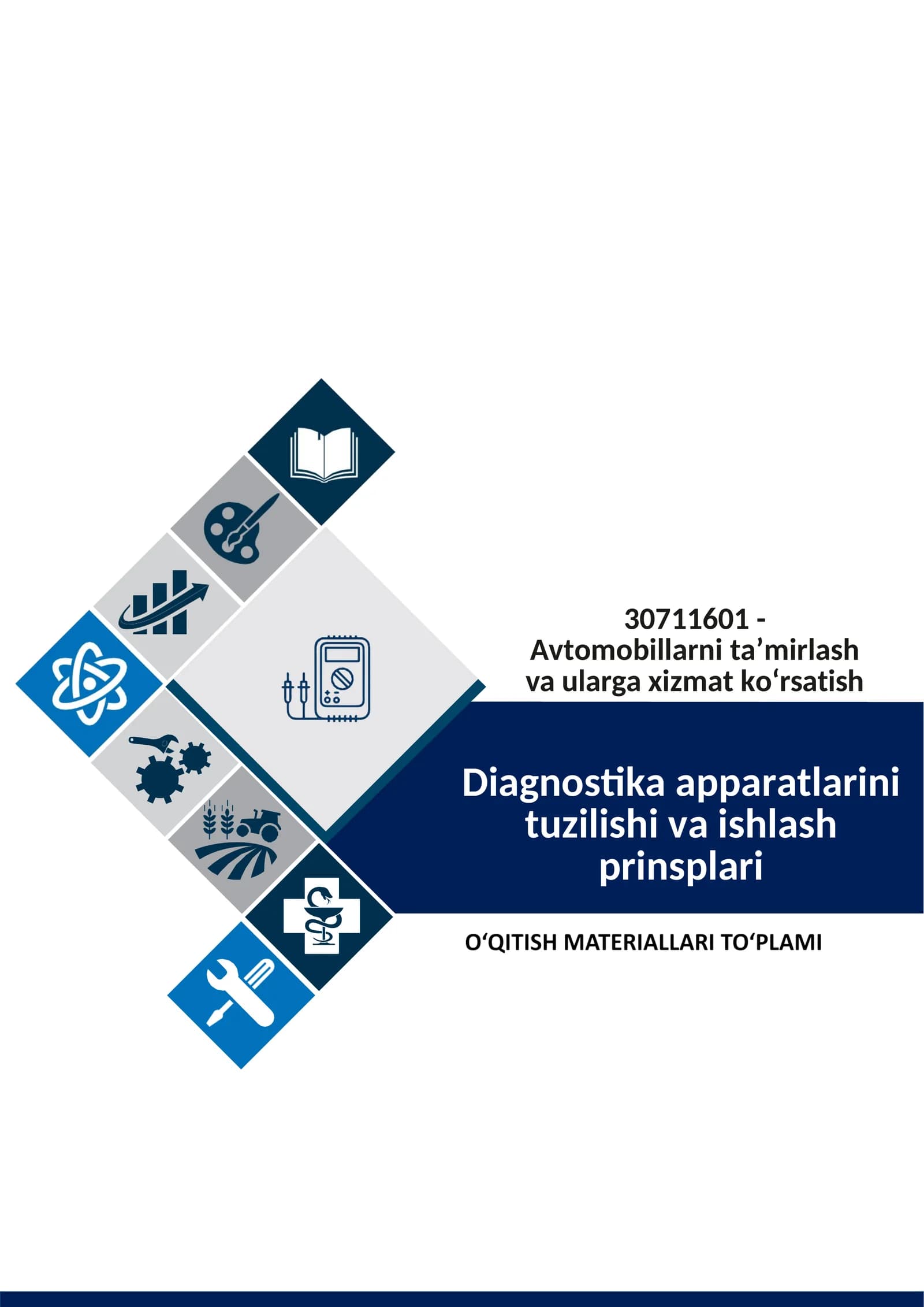 "Diagnostika apparatlarini tuzilishi va ishlash prinsplari" O‘QITISH MATERIALLARI TO‘PLAMI