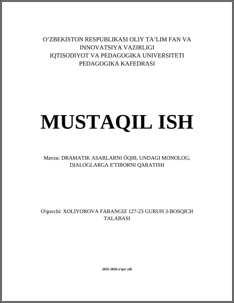 DRAMATIK ASARLARNI ÓQIB, UNDAGI MONOLOG, DIALOGLARGA E'TIBORNI QARATISH